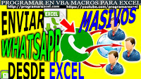 Enviar Whatsapp Masivos con Excel